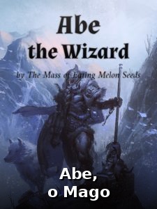 Capa de Abe the Wizard